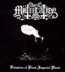 Mütiilation : Vampires of Black Imperial Blood (Bootleg)